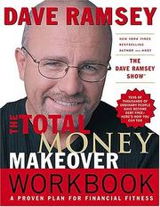 Cover of: The  total money makeover workbook: a proven plan for financial fitness