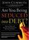 Cover of: Are You Being Seduced into Debt?