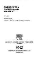 Cover of: Energy from biomass and wastes XIV by edited by Donald L. Klass.