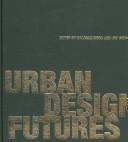 Cover of: Urban design futures