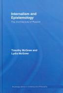Internalism and epistemology by Timothy J. McGrew