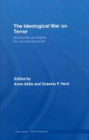 Cover of: The ideological war on terror: worldwide strategies for counter-terrorism