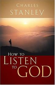 Cover of: How to Listen to God by Charles F. Stanley