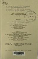 Cover of: Affaires A-  Sibson c. Royaume-uni : arrêt du 20 Avril 1993.: B- Brannigan et McBride c. Royaume-uni, décision du 28 Octobre 1992 (dessaisissement) : arrêt du 26 Mai 1993.  C- Lamguindaz c. Royaume-uni : arrêt du 23 Juin 1993.  D- Colman c. Royaume-uni :arrêt du 28 Juin 1993 = Cases of A- Sibson v. the United Kingdom : judgment of 20 April 1993. B- Brannigan and McBride v. the United Kingdom, decision of 28 October 1992 (relinquishment of jurisdiction) : judgment of 26 May 1993.  C- Lamguindaz v. the United Kingdom : judgment of 23 June 1993.  D- Colman v. the United Kingdom : judgment of 28 June 1993.