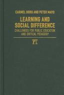 Cover of: Learning and Social Difference (Cultural Politics & the Promise of Democracy) by Carmel Borg, Peter Mayo