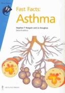 Cover of: Asthma Fast Facts by Stephen T. Holgate, Romain A. Pauwels