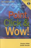 Cover of: Point, click & wow! by Claudyne Wilder