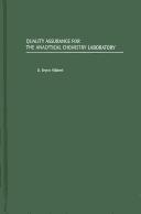Cover of: Quality assurance for the analytical chemistry laboratory