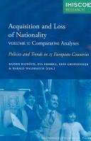 Cover of: Acquisition and loss of nationality by edited by Rainer Bauböck ... [et al.]