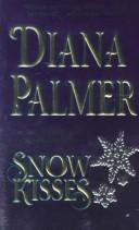 Snow Kisses by Diana Palmer