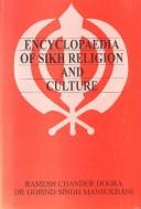 Cover of: Encyclopaedia of Sikh religion and culture by R. C. Dogra