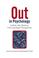Cover of: Out in psychology