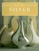 Sotheby's concise encyclopedia of silver by Charles Truman