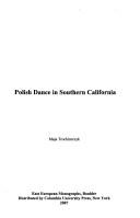 Polish dance in Southern California by Maja Trochimczyk
