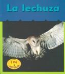 Cover of: La lechuza by Patricia Whitehouse