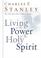 Cover of: Living in the Power of the Holy Spirit