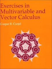 Cover of: Exercises In Multivariable and Vector Calculus by Caspar R. Curjel