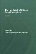 Cover of: The handbook of clinical adult psychology by edited by Stan Lindsay and Graham Powell