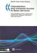 Cover of: Liberalisation and Uiversal Access to Basic Services by 