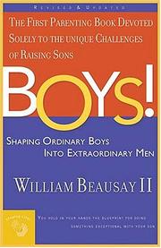 Cover of: Boys! Shaping Ordinary Boys Into Extraordinary Men