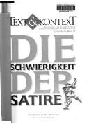 Cover of: Die Schwierigkeit, Satire (noch) zu schreiben: Kopenhagener Kolloquium 3.-4. März 1995