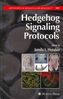 Hedgehog signaling protocols by Jamila I. Horabin