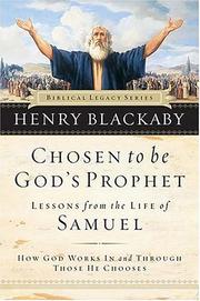 Cover of: Chosen to be God's Prophet by Henry T. Blackaby