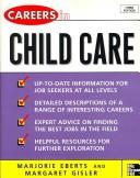 Cover of: Careers in child care by Marjorie Eberts