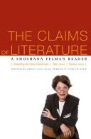 Cover of: The claims of literature by Shoshana Felman
