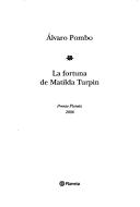 La Fortuna de Matilda Turpin by Álvaro Pombo