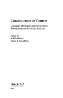 Cover of: Consequences of contact by edited by Miki Makihara, Bambi B. Shieffelin