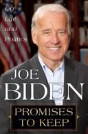 Cover of: Promises to keep by Joseph R Biden, Joseph R. Biden