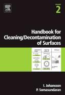 Cover of: Handbook for cleaning/decontamination of surfaces by edited by Ingegärd Johansson, P. Somasundaran