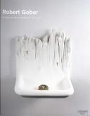 Cover of: Robert Gober by Robert Gober