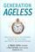 Cover of: Generation Ageless