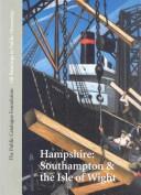 Cover of: Oil paintings in public ownership in Hampshire: Southampton & the Isle of Wight