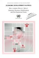 Cover of: Economic development in Africa: reclaiming policy space : domestic resource mobilization and developmental states