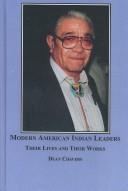 Book 1-2: Modern American Indian Leaders by Dean Chavers