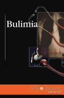 Cover of: Bulimia (At Issue Series)