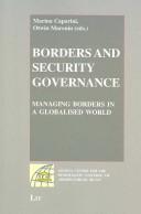 Cover of: Borders and Security Governance by Otwin Marenin