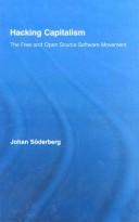 Cover of: Hacking capitalism: the free and open source software movement