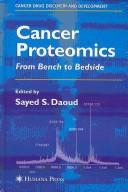 Cover of: Cancer Proteomics: From Bench to Bedside (Cancer Drug Discovery and Development)