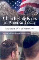 Church-state issues in America today by Ann W. Duncan, Jones, Steven L.