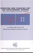 Cover of: Updating and Fleshing Out the Development Agenda: Papers and Proceedings of the Venice II Meeting 3-4 October 2002, Venice, Italy