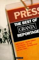 Best of Granta Reportage by Bill Buford