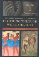 Cover of: The Greenwood Encyclopedia of Clothing through World History [Three Volumes] | Jill Condra