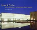 Cover of: Stone & feather: Steven Holl Architects / The Nelson-Atkins Museum expansion