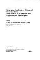 Cover of: Structural analysis of historical constructions: possibilities of numerical and experimental techniques