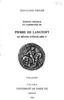 Cover of: Édition critique et commentée de Pierre de Langtoft, Le règne d'Édouard Ier