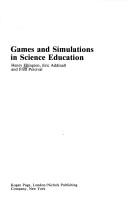 Cover of: Games and simulations in science education